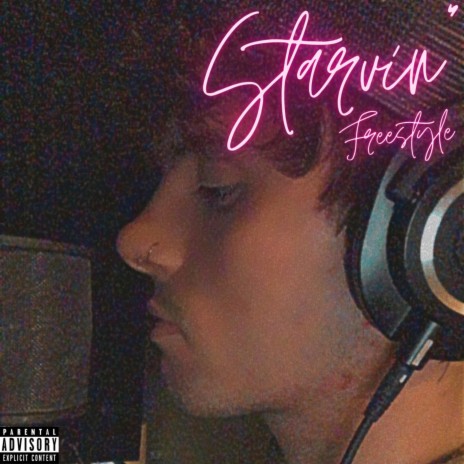 Starvin' Freestyle | Boomplay Music