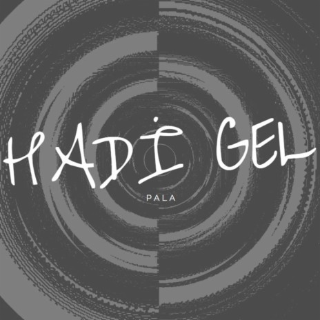 Hadi Gel | Boomplay Music