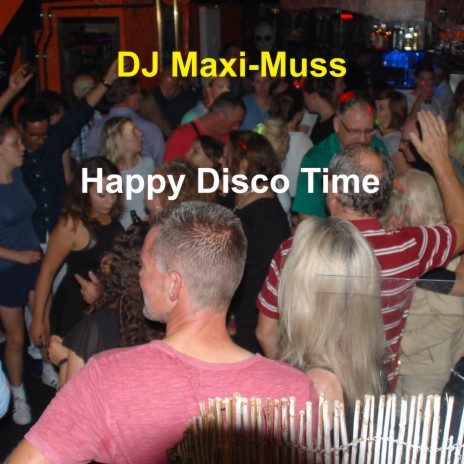 Happy Disco Time | Boomplay Music