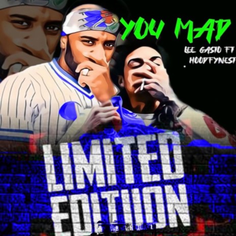 YOU MAD ft. Hoodzfynest | Boomplay Music