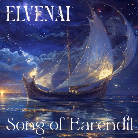 Song of Earendil | Boomplay Music