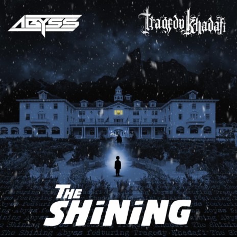 The Shining (feat. Tragedy Khadafi & DJ Slipwax) | Boomplay Music