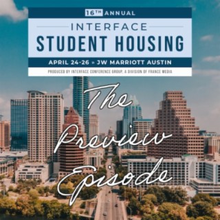 16th Annual Interface Student Housing Conference Preview - SHI906