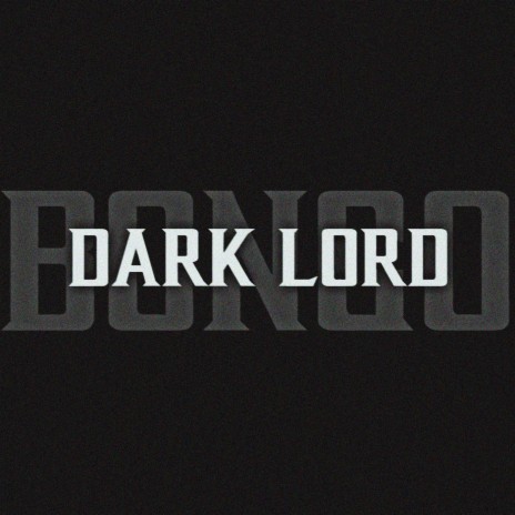 DARK LORD | Boomplay Music