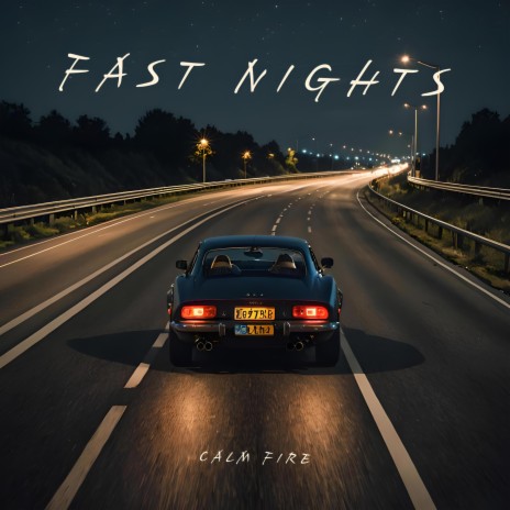 Fast Nights