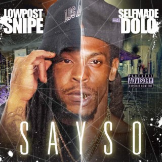 Say So ft. Selfmade Dolo lyrics | Boomplay Music
