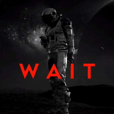 WAIT | Boomplay Music