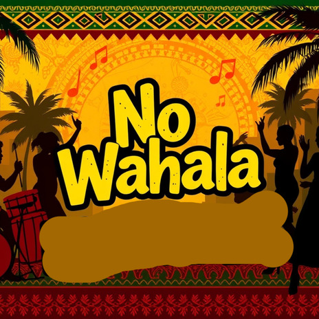 No Wahala | Boomplay Music