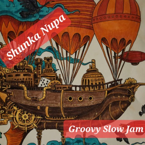 Groovy Jam (Groovy Slow Jam (Remix))