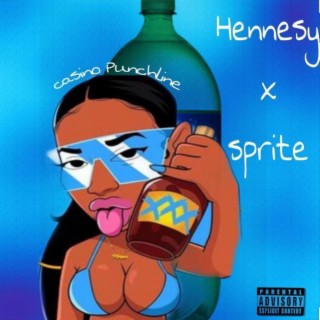 Hennesy & Sprite lyrics | Boomplay Music