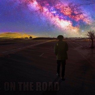 On The Road lyrics | Boomplay Music