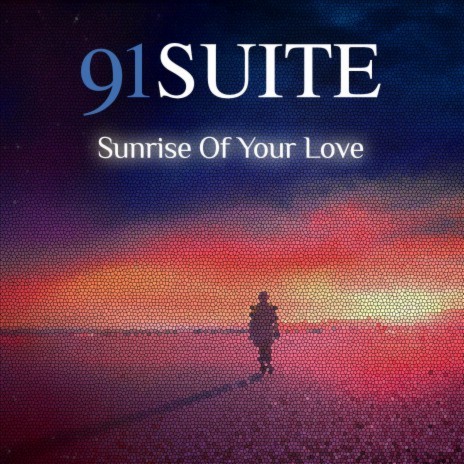 Sunrise of your love