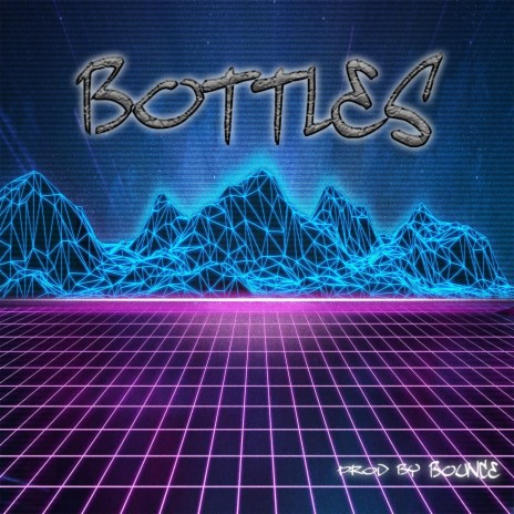 Bottles (Instrumental) | Boomplay Music