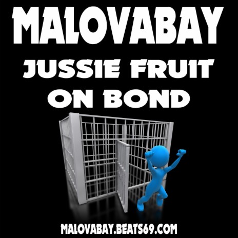 Jussie Fruit On Bond