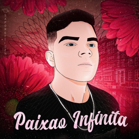 Paixão Infinita | Boomplay Music