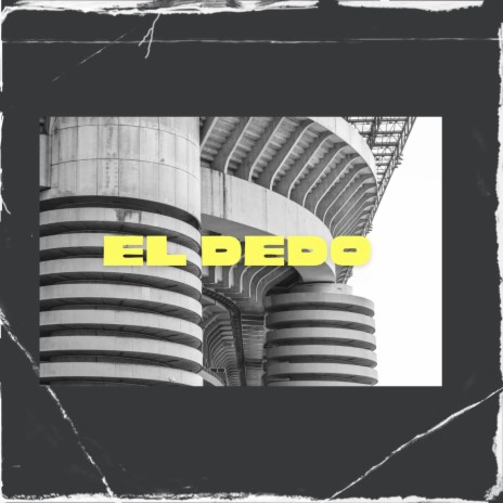 El Dedo | Boomplay Music