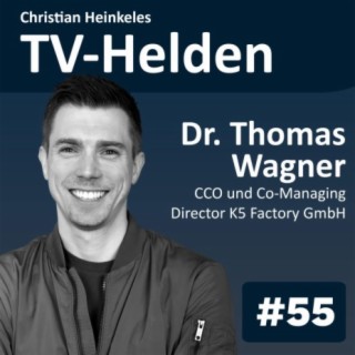 TV-Helden #55 mit Dr. Thomas Wagner (K5 Factory) über die Verschmelzung von Gaming und TV, virtuelle Welten, virtual Production und seine Erfahrungen mit der Apple Vision Pro