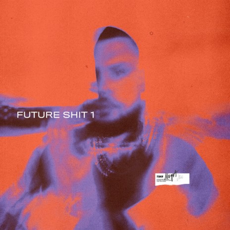 Future Shit 1 | Boomplay Music