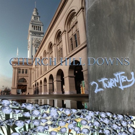 Church Hill Downs | Boomplay Music