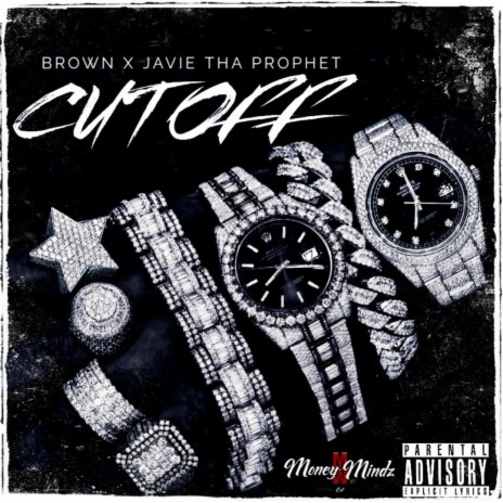 Cut Off ft. Javie Tha Profit