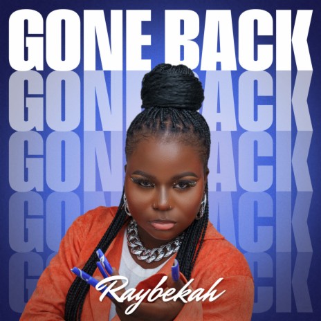 Gone Back | Boomplay Music