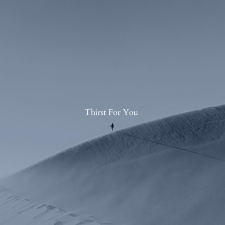 Thirst For You | Boomplay Music