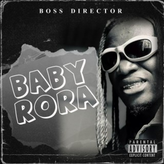 Baby Rora lyrics | Boomplay Music