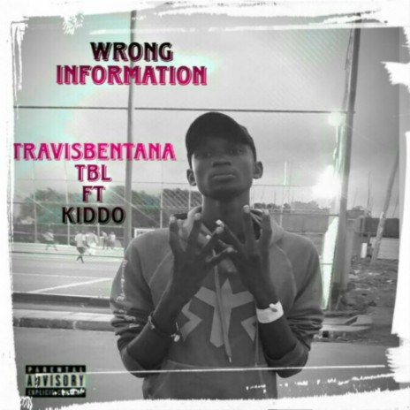 Wrong information (feat. Kiddo) | Boomplay Music