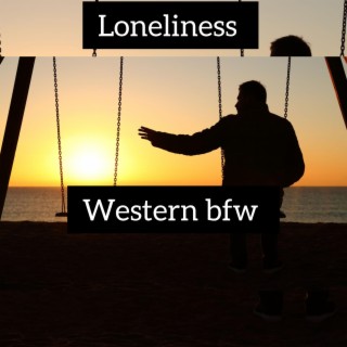 Loneliness