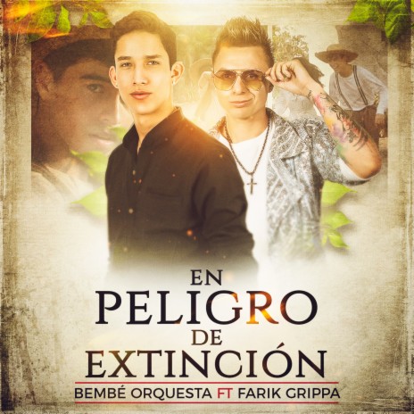 En Peligro de Extinción ft. Farik Grippa | Boomplay Music