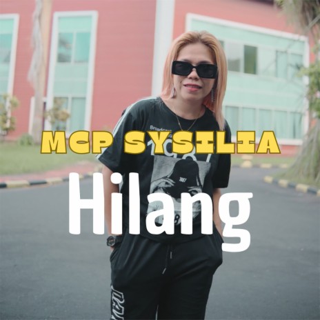 Hilang | Boomplay Music