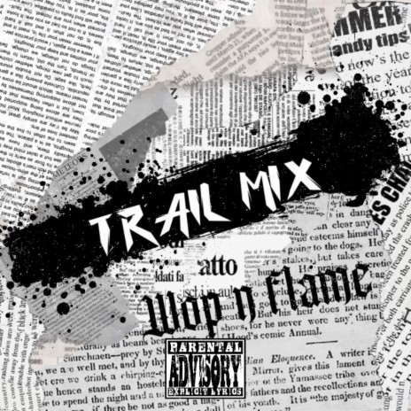 Trail Mix ft. Lil Flame | Boomplay Music