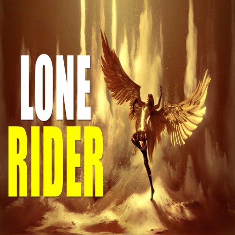 Lone Rider | Boomplay Music