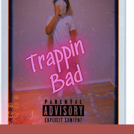 Trappin Bad ft. TL Kee | Boomplay Music