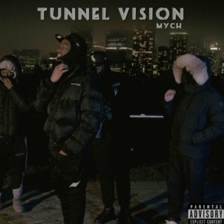 Tunnel Vision