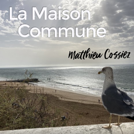 La maison commune | Boomplay Music