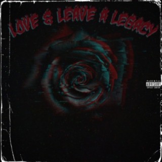 Love & Leave a Legacy