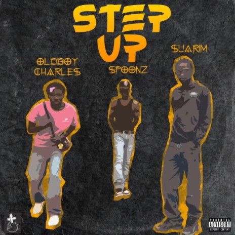 Step Up ft. Suarim & Spoonz | Boomplay Music