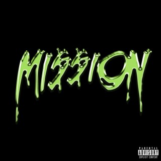 MISSION lyrics | Boomplay Music
