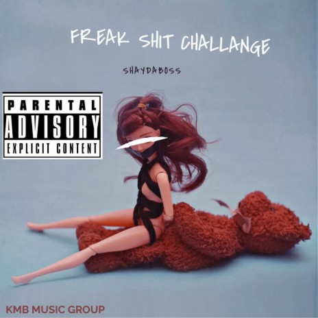 Freak shit challange | Boomplay Music