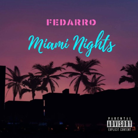 Miami Nights | Boomplay Music