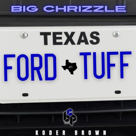 Ford Tuff ft. Koder Brown | Boomplay Music