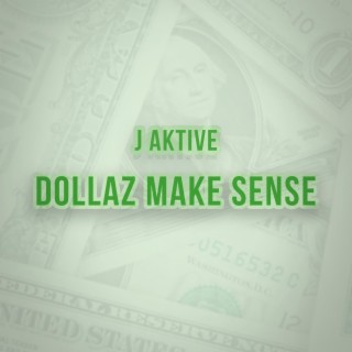 Dollaz Make Sense lyrics | Boomplay Music