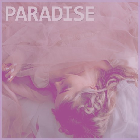 Paradise (Paradise Mix)