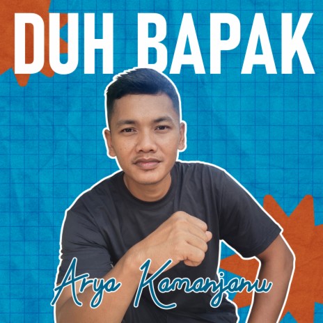 Duh Bapak | Boomplay Music