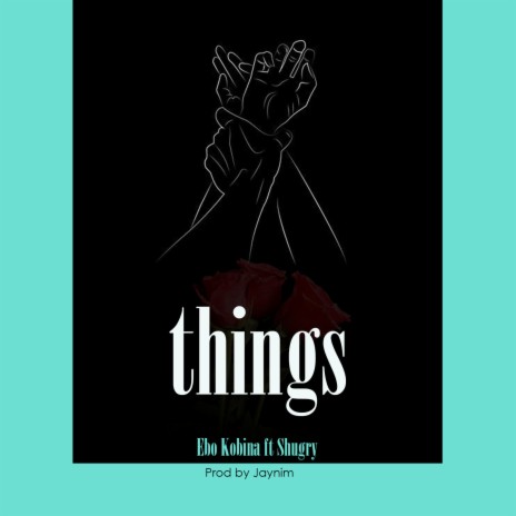 Things ft. Shugry | Boomplay Music