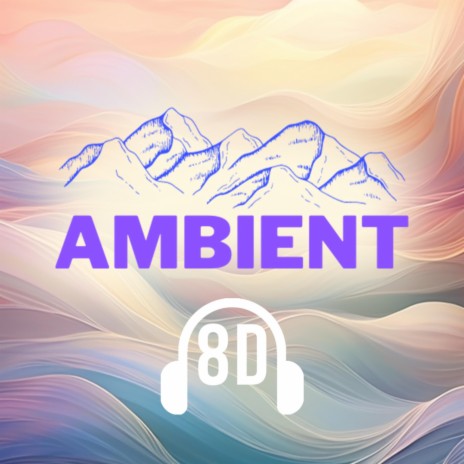 Ambient | Boomplay Music