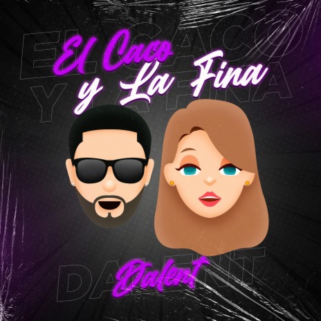 El caco y la fina | Boomplay Music