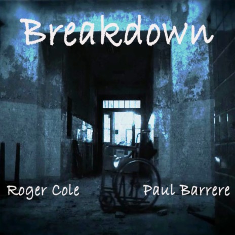 Breakdown ft. Paul Barrere | Boomplay Music