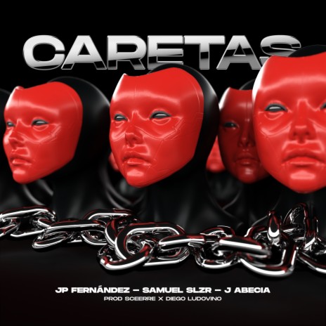 Caretas ft. J Abecia & Samuel SLZR | Boomplay Music